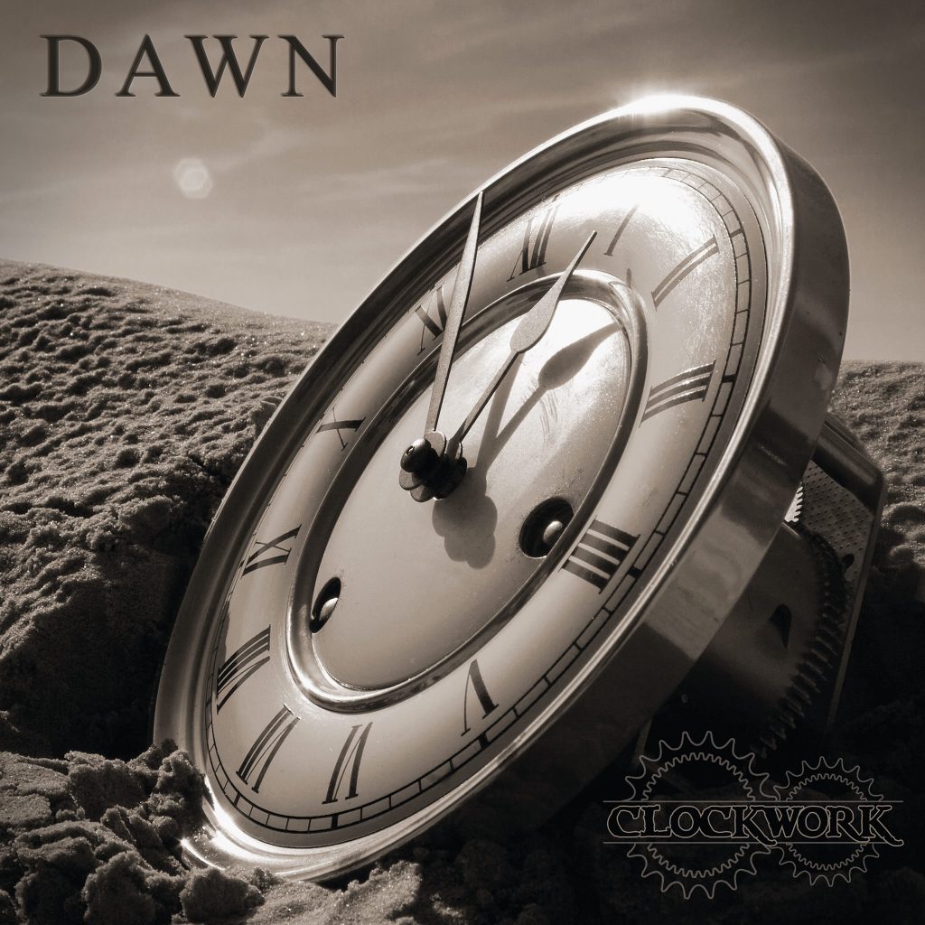 The dawning clocks of time. 2010 - Clockwork. Clockwork God. Time to Rock.